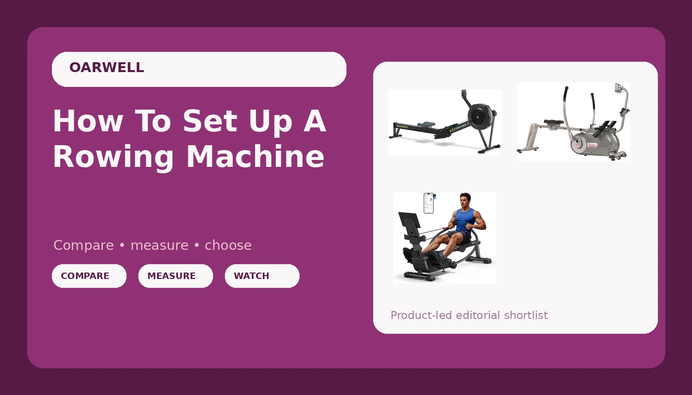 How To Set Up A Rowing Machine - OarWell review with measurements and honest opinion