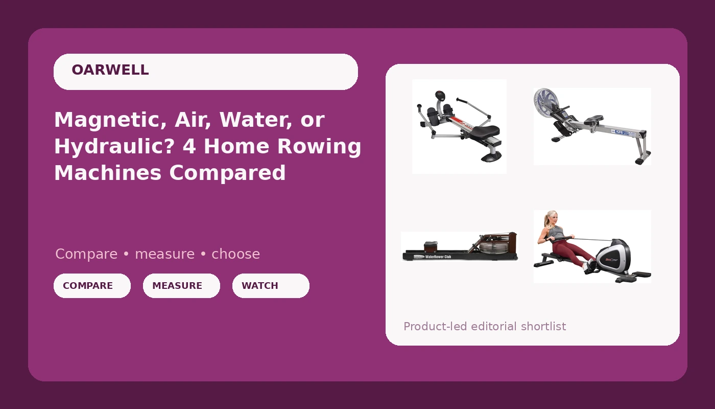 Magnetic, Air, Water, or Hydraulic? 4 Home Rowing Machines Compared