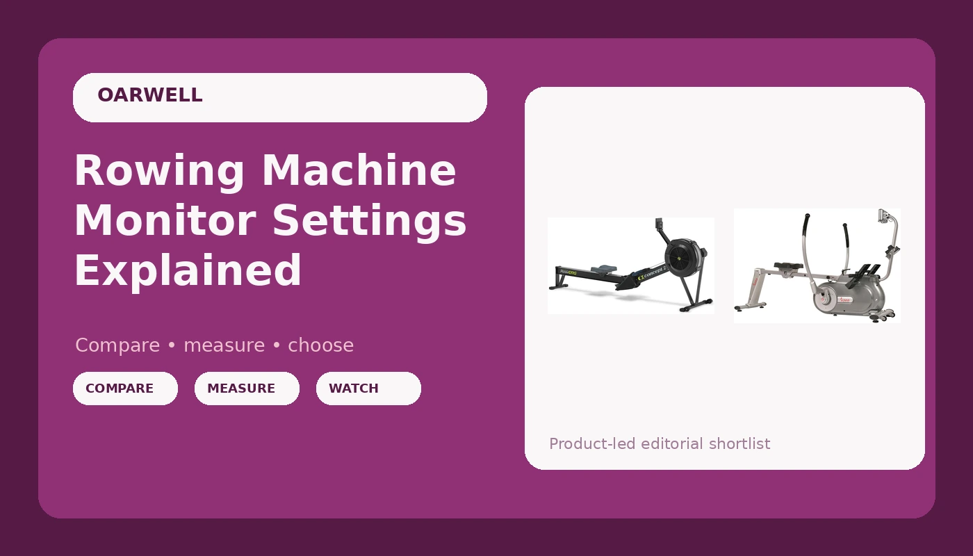 Rowing Machine Monitor Settings Explained - OarWell review with measurements and honest opinion
