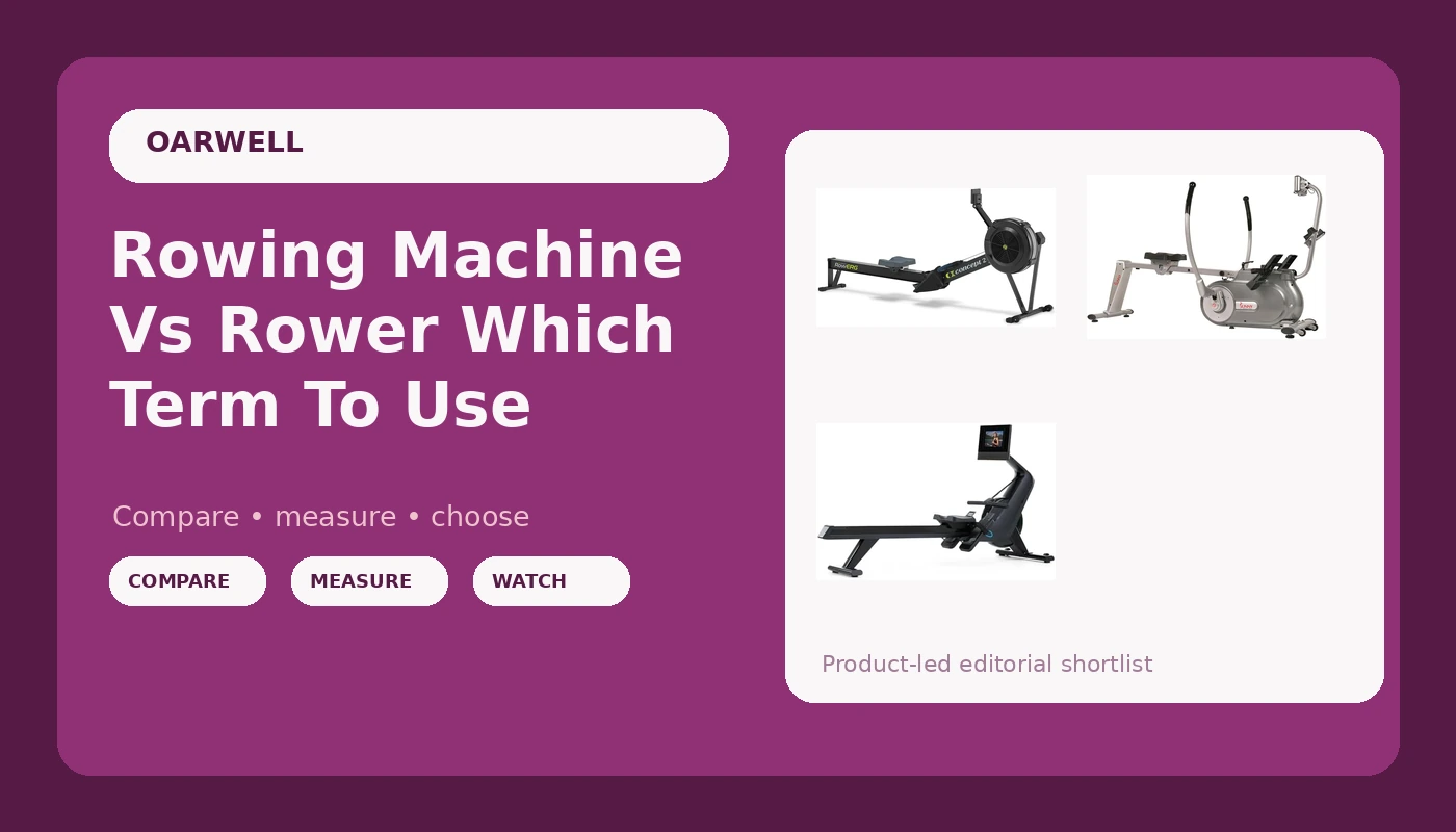 Rowing Machine Vs Rower Which Term To Use - OarWell review with measurements and honest opinion